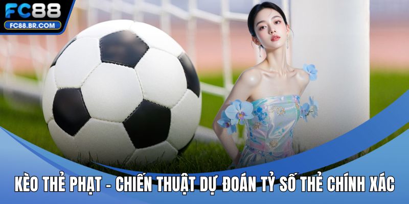 Kèo thẻ phạt