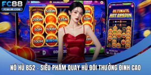 Nổ hũ B52